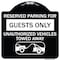 Signmission Reserved Parking for Guests Only Unauthorized Vehicles Towed Away With Tow Away Grap, BW-1818-23100 A-DES-BW-1818-23100 - alternate 1